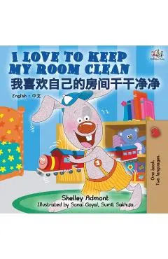 I Love to Keep My Room Clean (English Chinese bilingual book for kids - Mandarin)