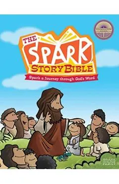 The Spark Story Bible: Spark a Journey Through God's Word