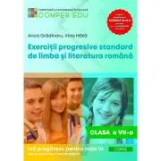 Exercitii progresive standard de limba si literatura romana, clasa a 7-a