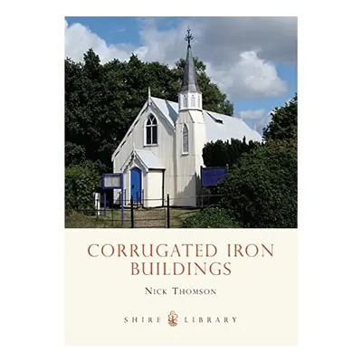 Corrugated Iron Buildings
