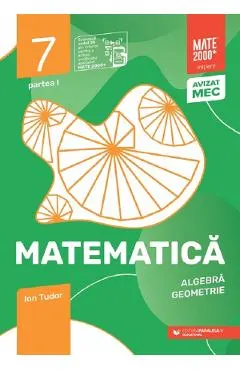 Matematica - Clasa 7 Partea 1 - Initiere