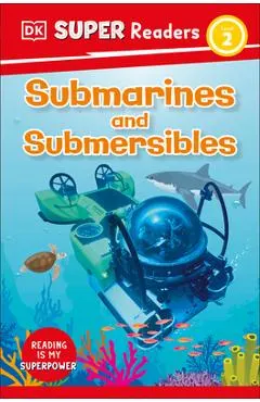 DK Super Readers Level 2 Submarines and Submersibles