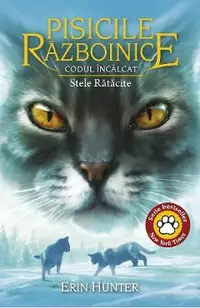 Pisicile Razboinice Vol.37: Codul Incalcat. Stele Ratacite