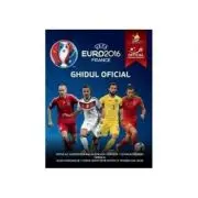 UEFA Euro 2016 France. Ghidul Oficial