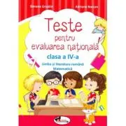 Limba romana si matematica. Teste pentru evaluarea nationala, clasa a 4-a