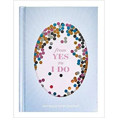 From Yes To I Do- Journal