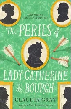 The Perils of Lady Catherine de Bourgh