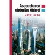 Ascensiunea globala a Chinei