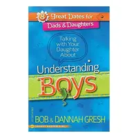 Talking with your daughter about understanding boys
