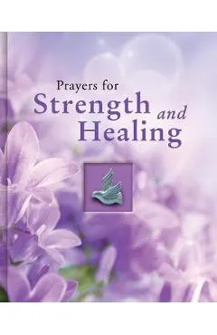 Prayers for Strength and Healing