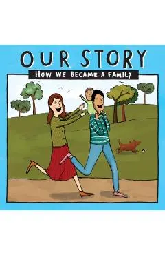 Our Story - How We Became a Family (9): Mum & dad families who used sperm donation - single baby