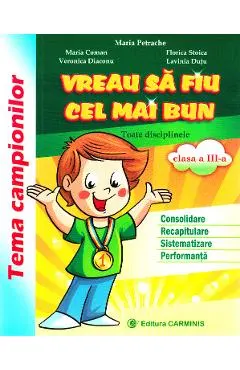 Vreau sa fiu cel mai bun - Clasa 3