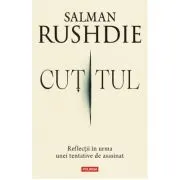 Cutitul. Reflectii in urma unei tentative de asasinat