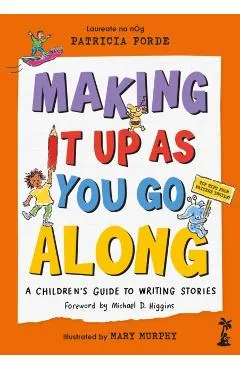 Making It Up as You Go Along
