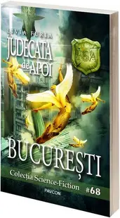 Judecata de Apoi. București (Vol.7) România Sub Asediu (RSA) - Paperback brosat - Livia Furia