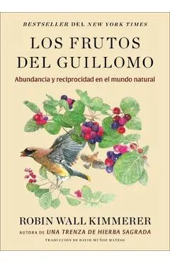 Serviceberry, the Los Frutos del Guillomo (Spanish Edition): Abundancia Y Reciprocidad En El Mundo Natural