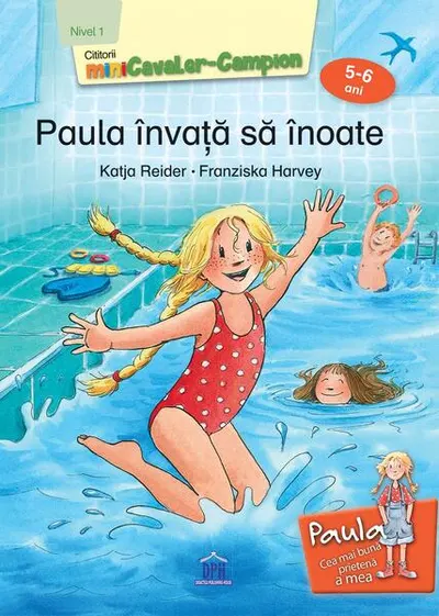 Paula învață să înoate - Nivel 1 - Paperback brosat - Franziska Harvey, Katja Reider