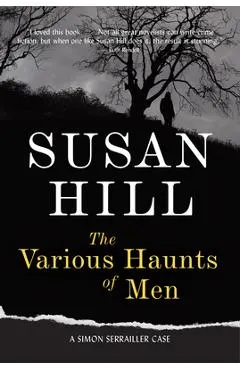 The Various Haunts of Men: A Simon Serrailler Mystery