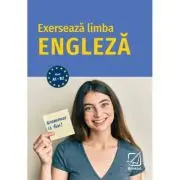 Exerseaza limba engleza