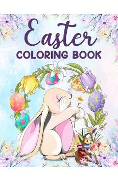 Easter coloring book: An Adult Coloring Book Featuring Fun and Relaxing Designs,50 Easter Coloring filled images for adults, Coloring Pages