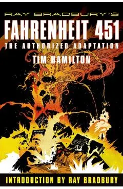 Ray Bradbury's Fahrenheit 451: The Authorized Adaptation