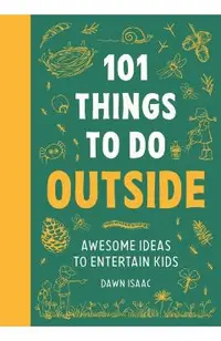 101 Things to do Outside