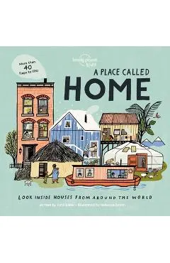 A Place Called Home: Look Inside Houses Around the World