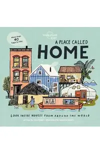 A Place Called Home: Look Inside Houses Around the World