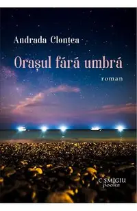 Orasul fara umbra