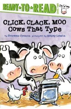 Click, Clack, Moo/Ready-To-Read: Cows That Type