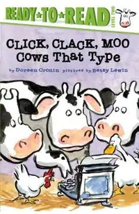 Click, Clack, Moo/Ready-To-Read: Cows That Type