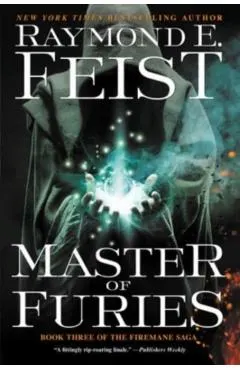Master of Furies: Book Three of the Firemane Saga