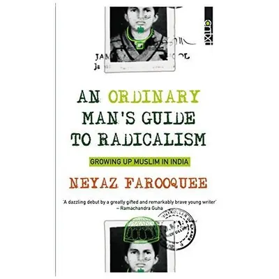 An Ordinary Man's Guide to Radicalism