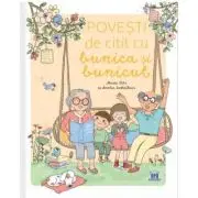 Povesti de citit cu bunica si bunicul