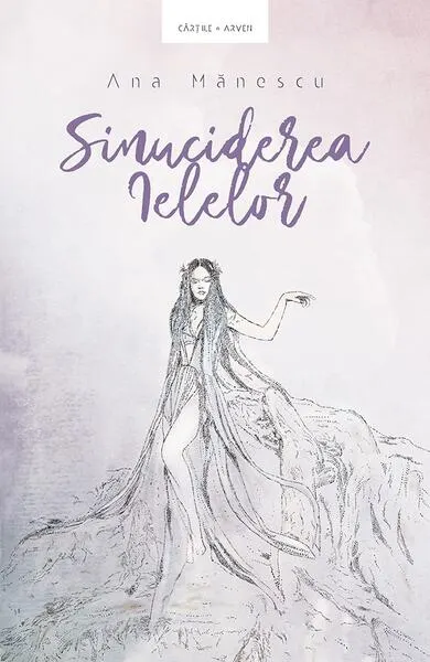 Sinuciderea Ielelor - Paperback brosat - Ana Mănescu