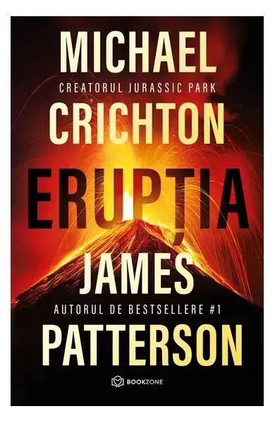 Erupția - Paperback brosat - James Patterson, Michael Crichton