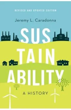 Sustainability: A History, Revised and Updated Edition