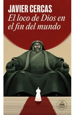 El Loco de Dios En El Fin del Mundo