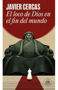 El Loco de Dios En El Fin del Mundo