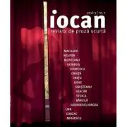 Iocan - revista de proza scurta anul 3 / nr. 7 |
