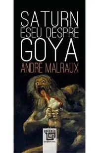 Saturn. Eseu despre Goya