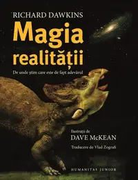 Magia realităţii - Hardcover - Richard Dawkins