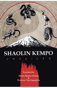 Shaolin Kempo Unveiled