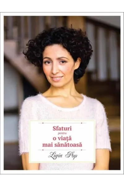 Sfaturi pentru o viață mai sănătoasă