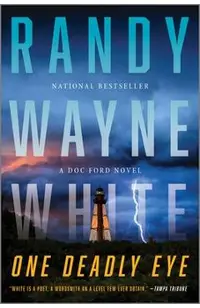 One Deadly Eye: A Doc Ford Novel