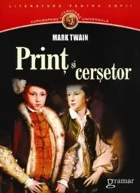 Prinț și cerșetor - Paperback brosat - Mark Twain