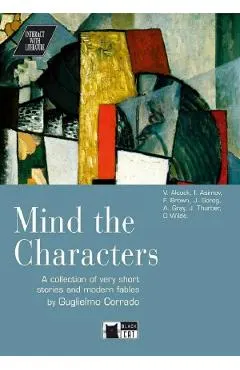 Mind the Characters. A collection of very short stories and modern fables by Guglielmo Corrado + CD - V. Alcock, I. Asimov, F. Brown, J. Gorog, A. Gray, J. Thurber, O. Wilde