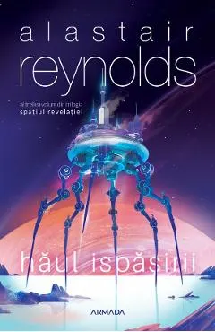 Haul ispasirii. Trilogia Spatiul Revelatiei. Vol.3
