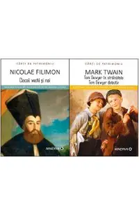 Pachet 5: Tom Sawyer in strainatate + Ciocoii vechi si noi