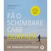 Fa o schimbare care dureaza
